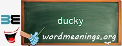 WordMeaning blackboard for ducky